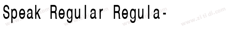 Speak Regular Regula字体转换
